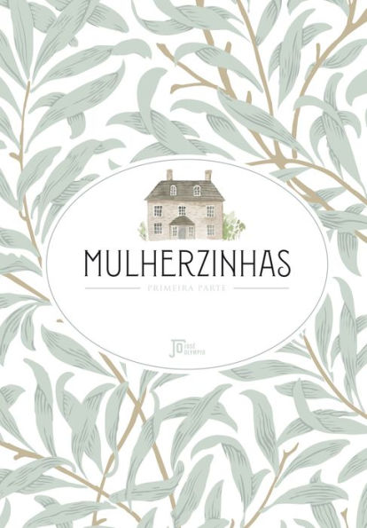 Mulherzinhas - primeira parte