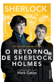 Title: O Retorno de Sherlock Holmes - Sherlock Holmes 6, Author: Arthur Conan Doyle
