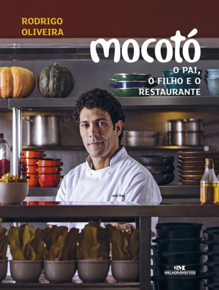 Mocotó: O pai, o filho e o restaurante