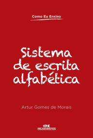 Title: Sistema de escrita alfabética, Author: Artur Gomes de Morais