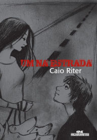 Title: Um na estrada, Author: Caio Riter