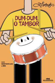 Title: Dum-Dum, o tambor, Author: Ziraldo