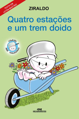 Quatro Estacoes E Um Trem Doido By Ziraldo Ziraldo Illustrated By Nook Book Ebook Barnes Noble