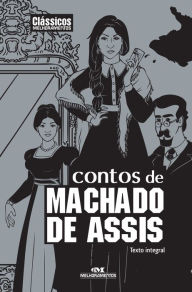 Title: Contos de Machado de Assis, Author: Joaquim Maria Machado de Assis