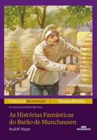 Title: As histórias fantásticas do Barão de Munchausen, Author: Tatiana Belinky
