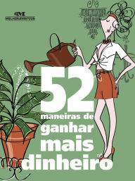 Title: 52 maneiras de ganhar mais dinheiro, Author: Clene Salles