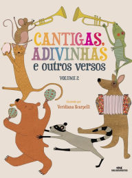 Cantigas, adivinhas e outros versos: Volume 2