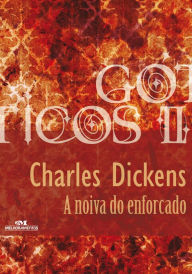 Title: A noiva do enforcado, Author: Charles Dickens