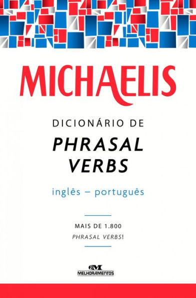 Dicionário de phrasal verbs: inglês-português