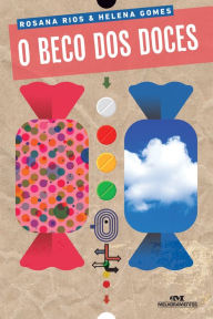 Title: O Beco dos Doces, Author: Rosana Rios