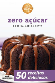 Title: Zero açúcar: Doce na medida certa, Author: Editora Melhoramentos