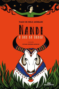 Title: Nandi: O boi da Índia, Author: Tiago de Melo Andrade