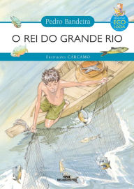 Title: O rei do grande rio, Author: Pedro Bandeira