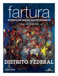 Title: Fartura: Expedição Distrito Federal, Author: Rusty Marcellini
