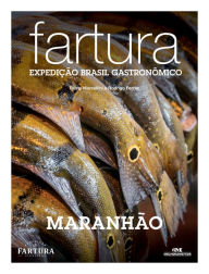 Title: Fartura: Expedição Maranhão, Author: Rusty Marcellini