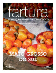 Title: Fartura: Expedição Mato Grosso do Sul, Author: Rusty Marcellini