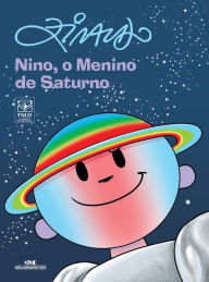 Title: Nino, o menino de Saturno, Author: Ziraldo