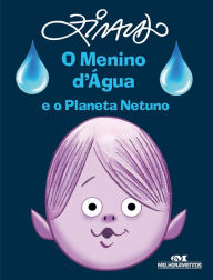 Title: O menino d'água e o planeta Netuno, Author: Ziraldo