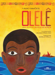 Title: Olelê: Uma antiga cantiga da África, Author: Fabio Simões