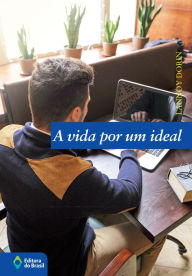 Title: A vida por um ideal, Author: Lannoy Dorin