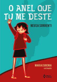 Title: O anel que tu me deste, Author: Neusa Sorrenti