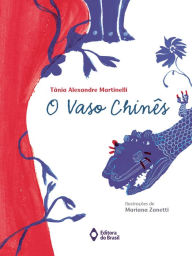 Title: O vaso chinês, Author: Tânia Alexandre Martinelli