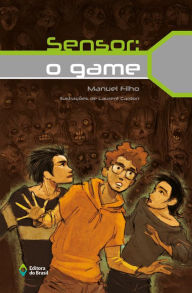 Title: Sensor: o game, Author: Manuel Filho