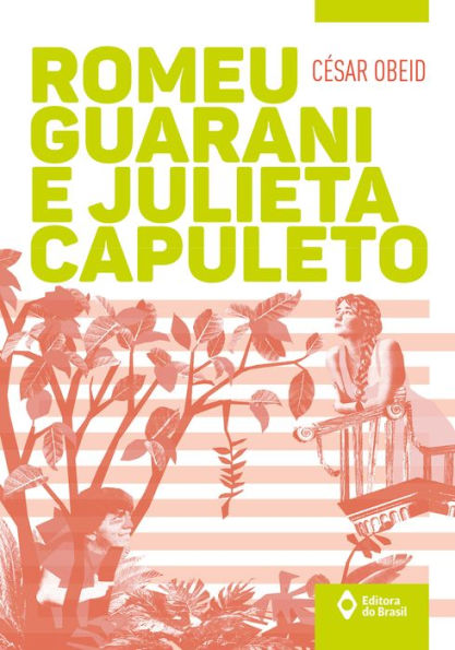 Romeu Guarani e Julieta Capuleto