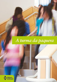 Title: A turma da paquera, Author: Pedro Bloch