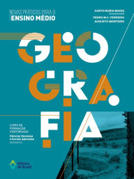 Title: Novas Práticas para o Ensino Médio - Geografia, Author: Pedro M.C. Ferreira