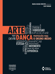 Title: Arte: Dança: Proposições para o Ensino Médio, Author: Caio Paduan
