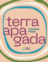 Title: Terra apagada, Author: Cassiana Pizaia