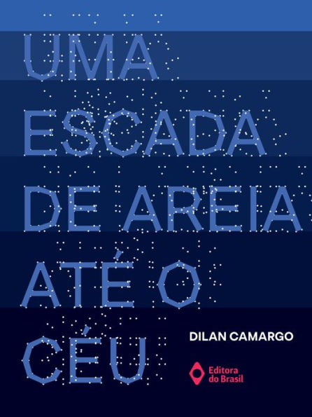 Uma escada de areia até o céu