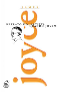 Title: Retrato do artista quando jovem, Author: James Joyce