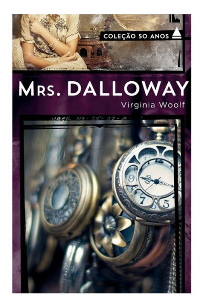 Mrs. Dalloway - Coleï¿½ï¿½o 50 ano