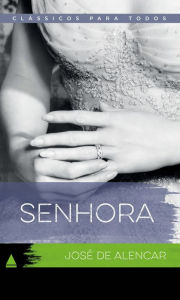 Title: Senhora, Author: José de Alencar