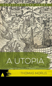 Title: A Utopia, Author: Thomas Moore