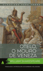 Title: Otelo, o Mouro de Veneza, Author: William Shakespeare