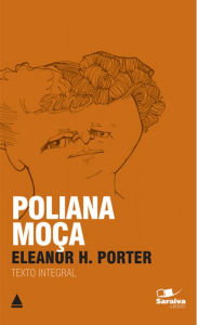 Title: Poliana Moça, Author: Eleonor H. Porter