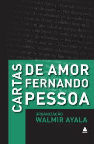 Title: Cartas de amor, Author: Fernando Pessoa