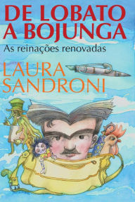 Title: De Lobato a Bojunga, Author: Laura Sandroni