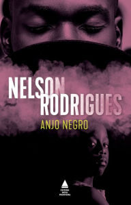 Title: Anjo negro, Author: Nelson Rodrigues