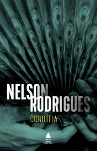 Title: Doroteia, Author: Nelson Rodrigues