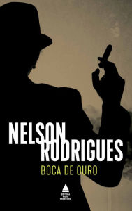 Title: Boca de Ouro, Author: Nelson Rodrigues