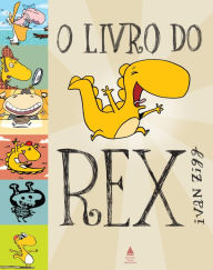 Title: O livro do Rex, Author: Ivan Zigg