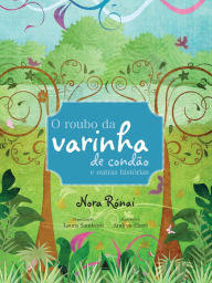 Title: O roubo da varinha de condão e outras historias, Author: Nora Rónai