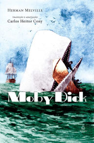 Title: Moby Dick, Author: Carlos Heitor Cony