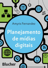 Title: Planejamento de mídias digitais, Author: Amyris Fernandez