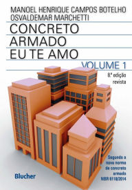 Title: Concreto armado - Eu te amo, Author: Manoel Henrique Campos Botelho