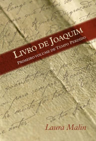 Title: Livro de Joaquim, Author: Laura Malin